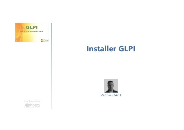 TÉLÉCHARGER GLPI POUR LINUX GLPI POUR LINUX TÉLÉCHARGER